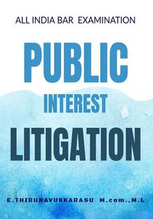 PUBLIC INTEREST LITIGATION IN NUTSHELL