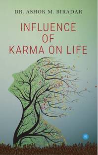 Influence of Karmas ( action) on life