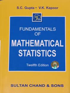 FUNDAMENTALS OF MATHEMATICAL STATISTICS