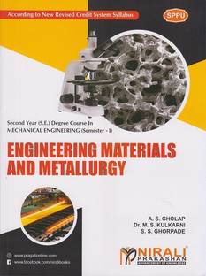 ENGINEERING MATERIALS AND METALLURGY - For Second Year (SY) B.Tech / B.E Degree in Mechanical Engineering - Semester 1 - As per SPPU (Pune University) 2020 CBCS Pattern