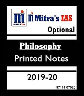 Mitra’s Philosophy Optional Printed Notes By Mitra’s IAS 2019-20 Paperback – 2019