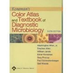 Koneman's Color Atlas and Textbook of Diagnostic Microbiology 6th Revised edition Edition