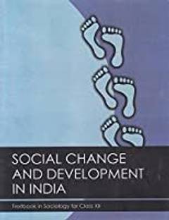 Social Change And Development In India Textbook In Sociology For Class 12 - 12109 [Paperback] NCERT