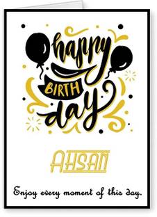 Midas Craft Happy Birthday Ahsan ….03 Bithday Message Greeting Card