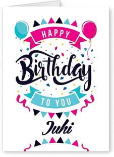 Midas Craft Happy Birthday Juhi ….04 Bithday Message Greeting Card