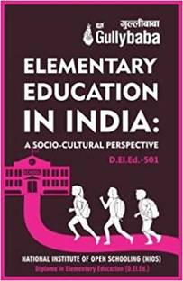 Gullybaba IGNOU D.El.Ed (Latest Edition) D.El.Ed.501 Elementary Education In India: A Socio-Cultural Perspective In English Medium, Solved Sample Papers And Important Exam Notes (Paperback, Gullybaba.com Panel)