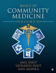 Basics of Community Medicine  - Volume II