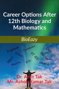 Career Options after 12th Biology &amp;amp; Mathematics