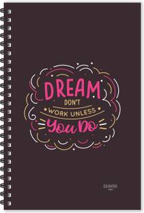 ESCAPER Dream Don't Work Unless You Do (Ruled - A5 Size - 8.5 x 5.5 inches) Designer Motivational Diary, Quotes on Diary A5 Diary Ruled 160 Pages