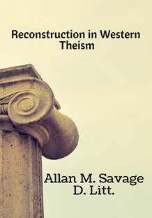 Reconstruction in Western Theism