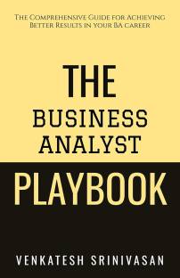 The Business Analyst Playbook