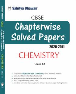 Chapter Wise Solved Papers Chemistry Class 12