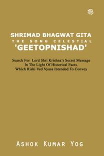 Shrimad Bhagwat Gita the Song Celestial 'geetopnishad'