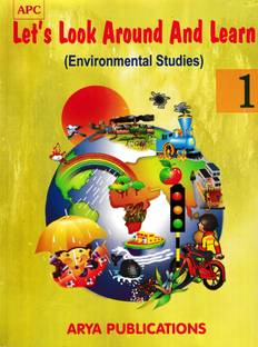 Apc Lets Look Around And Learn Environmental Studies Class 1