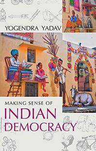 Making Sense Of Indian Democracy: