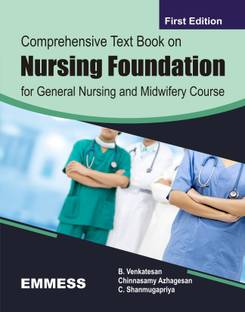 Comprehensive Text Book On Nursing Foundation For General Nursing And Midwifery Course