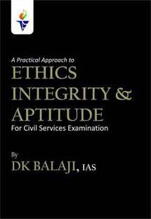 Ethics Integrity & Aptitude - For Civil Services Examination