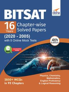 Bitsat 16 Years Chapter-Wise Solved Papers (2020 - 2005) with 5 Online Mock Tests