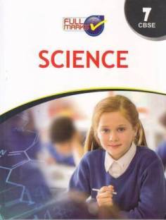 Full Marks Class 7 Science Guide Based On CBSE / NCERT Syllabus
