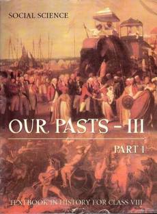 NCERT BOOK HISTORY OUR PAST-III (Part-1) For Class-VIII(8th)