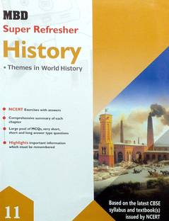 MBD Super Refresher Class 11 History ( Themes In World History ) Guide NCERT Exercises With Answars Based On CBSE / NCERT Syllabus