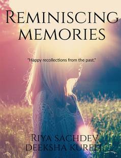 Reminiscing Memories