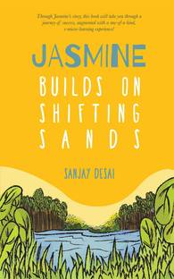 Jasmine Builds On Shifting Sands