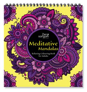 Zen Sangam Meditative Mandalas Relaxing Coloring Book for Adults ( Calming Henna and Floral Patterns and Doodles) â€“ Book 1 [Spiral-bound] Zen Sangam