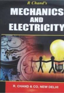 Mechanics And Electricity (For Maharishi Dayanand University)