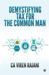 Demystifying Tax for the Common Man