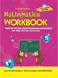 Mathematics Workbook Class 5  - Useful for Unit Tests, School Examinations and Olympiads