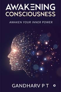 Awakening Consciousness  - Awaken Your Inner Power