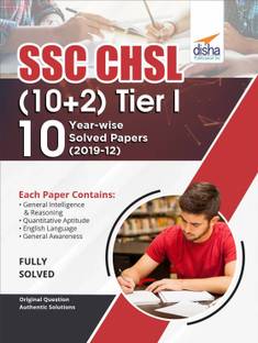 SSC - CHSL (10+2) Tier I - 10 Year-wise Solved Papers (2019-12) 2nd Edition