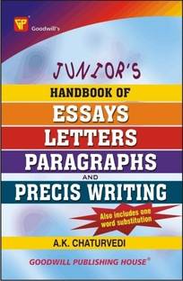 Junior's Handbook of Essays, Letters, Paragraphs and Precis Writing