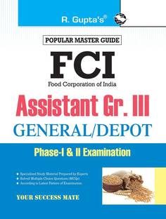 FCI Assistant Grade III (General/Depot) Phase-I & II Recruitment Exam Guide