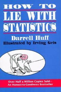 How to Lie with Statistics