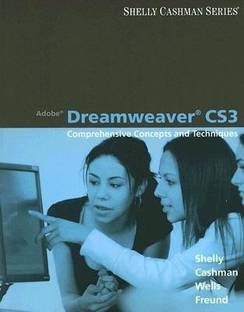 Adobe Dreamweaver CS3 : Comprehensive Concepts and Techniques