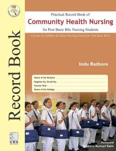 Practical Record Book of Community Health Nursing for Post Basic BSc Nursing Students