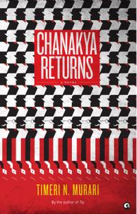 Chanakya Returns  - A Novel