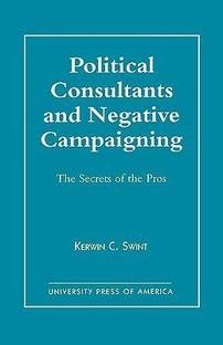 Political Consultants and Negative Campaigning