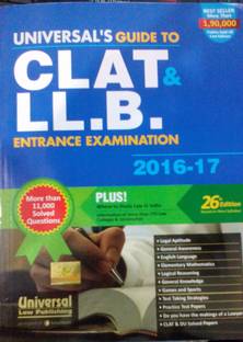 Universal's Guide to CLAT LL.B. Entrance Examination 2016-17