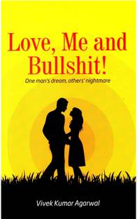 Love,Me and Bullshit