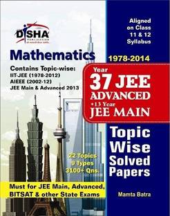 37 Years Iit-Jee Advanced + 13 Yrs Jee Main Topic-Wise Solved Paper Mathematics