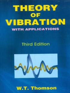 Theory of Vibration with Application
