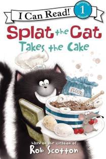 Splat the Cat Takes the Cake!