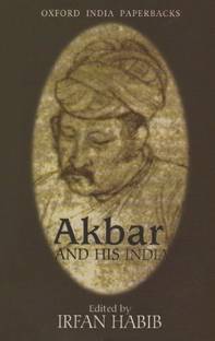 Akbar and his India