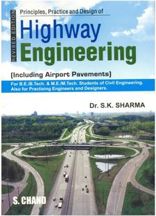Principles Practice and Design of Highway Engineering