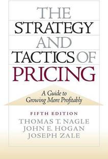 The Strategy and Tactics of Pricing