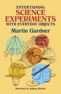 Entertaining Science Experiments with Everyday Objects