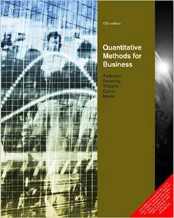Quantitative Methods for Business 12th  Edition